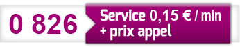 0826 Service 0.15€/min + prix appel